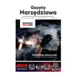 Okładka "Gazety Narzędziowej" wydanie 5/2025, prezentująca oświetlenie robocze PRO FACHMYER MAX i tarcze diamentowe Kinczyk .